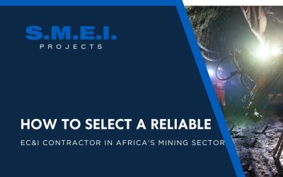 How to Select a Reliable EC&I Contractor in Africa’s Mining Sector