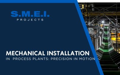 Mechanical Installation in Process Plants: Precision in Motion